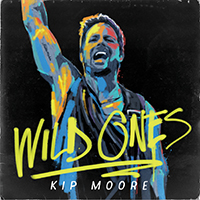 Kip  Moore Wild Ones